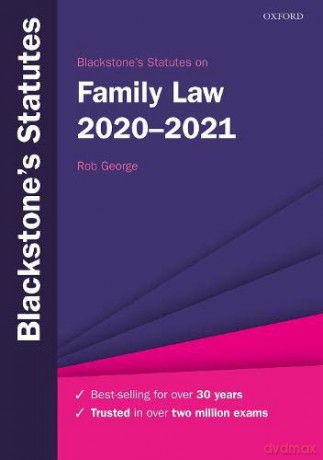 Blackstone's Statutes on Family Law 2020-2021 (Blackstone's Statute Series) - Rob George [KSIĄŻKA]