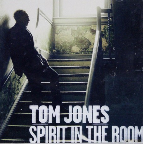 Tom Jones: Spirit In The Room [CD]