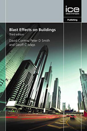 Blast Effects on Buildings, Third edition - David Cormie [KSIĄŻKA]