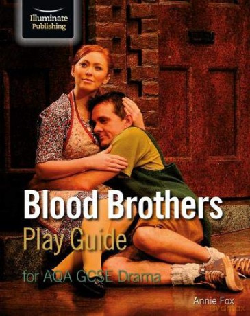 Blood Brothers Play Guide for AQA GCSE Drama - Annie Fox [KSIĄŻKA]
