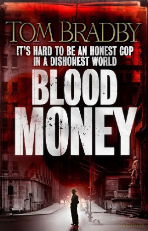Blood Money - Tom Bradby [KSIĄŻKA]