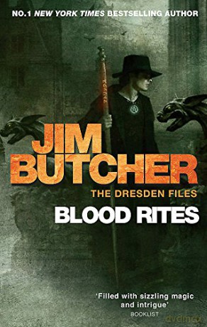 Blood Rites: The Dresden Files, Book Six: 6 - Jim Butcher [KSIĄŻKA]