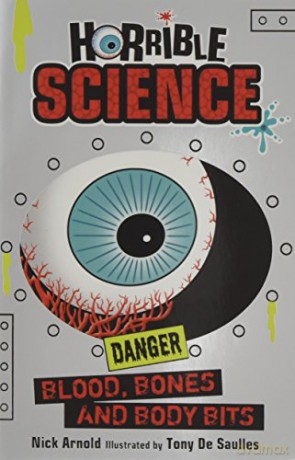 Blood, Bones and Body Bits (Horrible Science) - Nick Arnold [KSIĄŻKA]