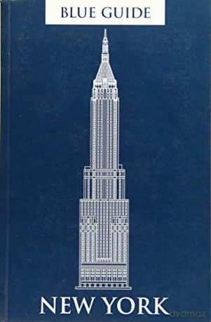 Blue Guide New York: 0 (Blue Guides) - Blue Guides [KSIĄŻKA]