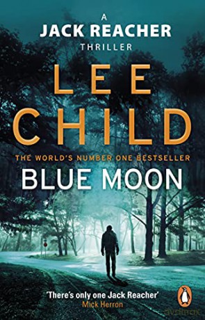 Blue Moon: (Jack Reacher 24) - Lee Child [KSIĄŻKA]