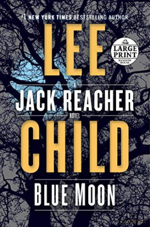 Blue Moon: A Jack Reacher Novel: 24 - Lee Child [KSIĄŻKA]