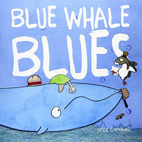 Blue Whale Blues - Peter Carnavas [KSIĄŻKA]