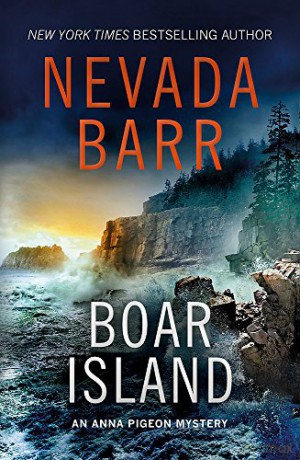 Boar Island (Anna Pigeon Mysteries, Book 19): A suspenseful mystery of the American wilderness - Nevada Barr [KSIĄŻKA]