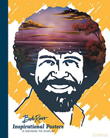 Bob Ross Inspirational Posters: 12 Designs to Display - Bob Ross [KSIĄŻKA]