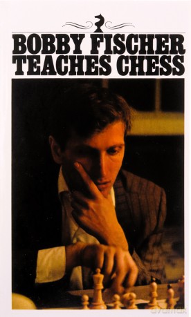 Bobby Fischer Teaches Chess - Bobby Fischer [KSIĄŻKA]