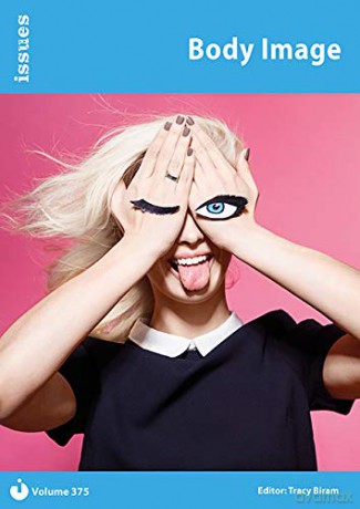 Body Image Vol 375 Issues Series - Tracy Biram [KSIĄŻKA]