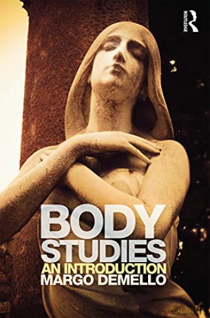 Body Studies: An Introduction - Margo DeMello [KSIĄŻKA]