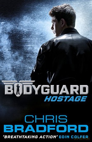 Bodyguard: Hostage - Chris Bradford [KSIĄŻKA]