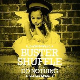 Buster Shuffle: Do Nothing [CD]