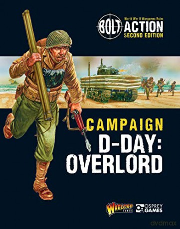 Bolt Action: Campaign: D-Day: Overlord - Warlord Games [KSIĄŻKA]