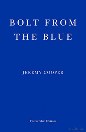 Bolt from the Blue - Jeremy Cooper [KSIĄŻKA]