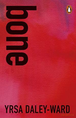 bone - Yrsa Daley-Ward [KSIĄŻKA]