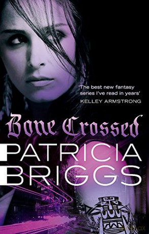 Bone Crossed: Mercy Thompson: Book 4 - Patricia Briggs [KSIĄŻKA]