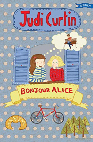 Bonjour Alice: 5 (Alice and Megan) - Judi Curtin [KSIĄŻKA]