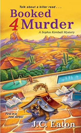 Booked 4 Murder (Sophie Kimball Mystery): 1 - J.C. Eaton [KSIĄŻKA]