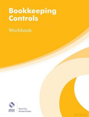 Bookkeeping Controls Workbook (AAT Foundation Certificate in Accounting) - David Cox [KSIĄŻKA]