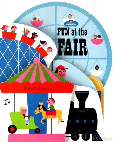 Bookscape Board Books: Fun at the Fair: (Lift the Flap Book, Block Books for Preschool): 1 - Ingela P. Arrhenius [KSIĄŻKA]
