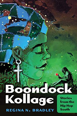 Boondock Kollage; Stories from the Hip Hop South (102) (Black Studies and Critical Thinking) - Regina N. Bradley [KSIĄŻKA]