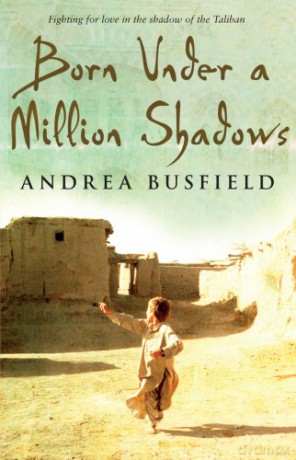 Born Under a Million Shadows - Andrea Busfield [KSIĄŻKA]