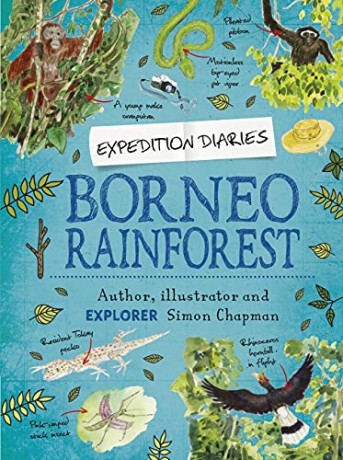 Borneo Rainforest (Expedition Diaries) - Simon Chapman [KSIĄŻKA]