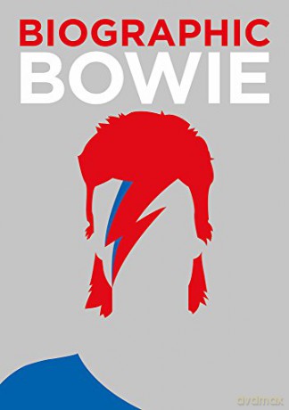 Bowie: Great Lives in Graphic Form (Biographic) - Liz Flavell [KSIĄŻKA]