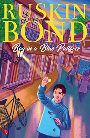Boy in a Blue Pullover - Ruskin Bond [KSIĄŻKA]
