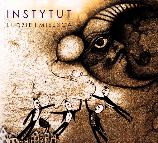 Instytut: Ludzie i miejsca (digipack) [CD]