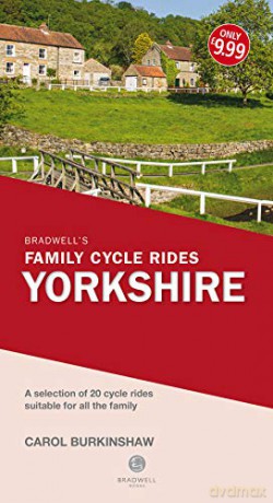 Bradwell's Family Cycle Rides: Yorkshire - Carol Burkinshaw [KSIĄŻKA]
