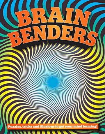 Brain Benders: Puzzles, tricks and illusions to get your mind buzzing! - John Farndon [KSIĄŻKA]