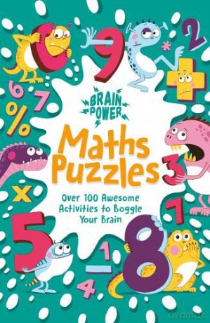 Brain Power Maths Puzzles: Over 100 Awesome Activities to Boggle Your Brain (Brain Power!, 6) - Ivy Finnegan [KSIĄŻKA]