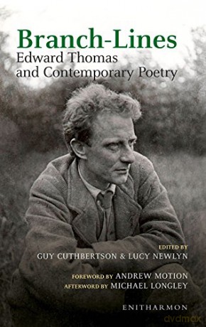 Branch-lines: Edward Thomas and Contemporary Poetry - Lucy Newlyn [KSIĄŻKA]