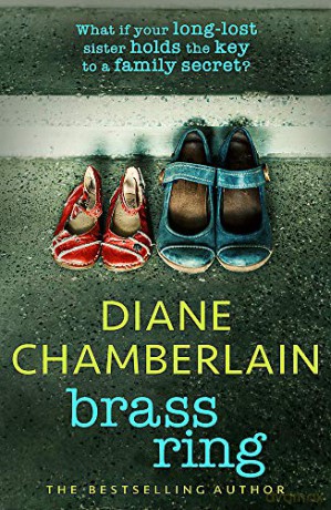 Brass Ring: a gripping emotional page-turner about two sisters from the bestselling author - Diane Chamberlain [KSIĄŻKA]