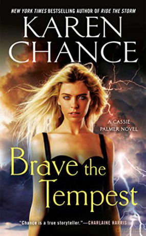 Brave the Tempest: 9 (Cassie Palmer) - Karen Chance [KSIĄŻKA]