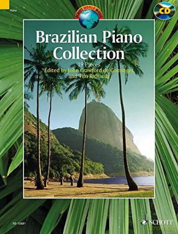 Brazilian Piano Collection: 19 Pieces (Schott World Music) - Tim Richards [KSIĄŻKA]