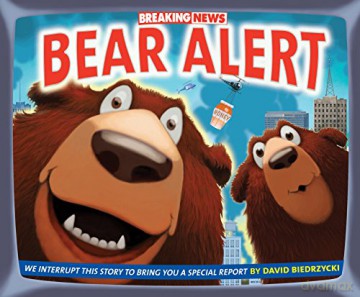 Breaking News: Bear Alert: 1 - David Biedrzycki [KSIĄŻKA]