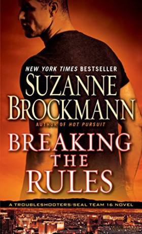 Breaking the Rules: 16 (Troubleshooters) - Suzanne Brockmann [KSIĄŻKA]
