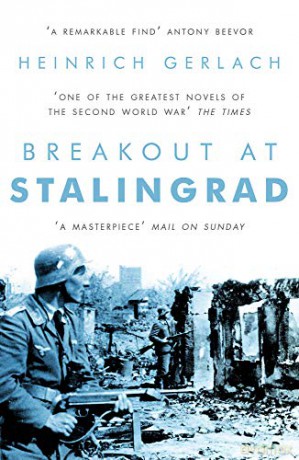 Breakout at Stalingrad - Heinrich Gerlach [KSIĄŻKA]