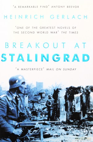 Breakout at Stalingrad - Heinrich Gerlach [KSIĄŻKA]