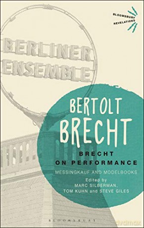 Brecht on Performance: Messingkauf and Modelbooks (Bloomsbury Revelations) - Bertolt Brecht [KSIĄŻKA]