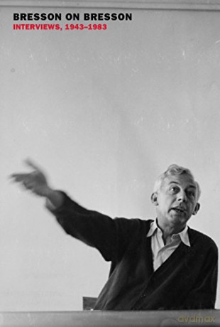 Bresson On Bresson: Interviews, 1943-1983 - Robert Bresson [KSIĄŻKA]