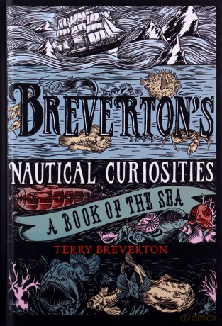 Breverton's Nautical Curiosities: A Book of the Sea - Terry Breverton [KSIĄŻKA]