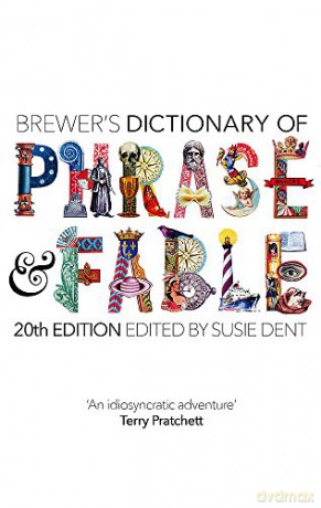 Brewer's Dictionary of Phrase and Fable (20th edition) - Susie Dent [KSIĄŻKA]