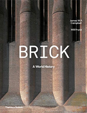 Brick: A World History - Dr James W P Campbell [KSIĄŻKA]