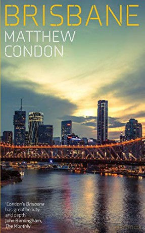 Brisbane (City series) - Matthew Condon [KSIĄŻKA]
