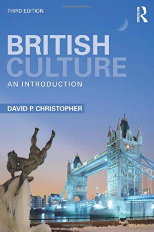 British Culture: An Introduction - David P. Christopher [KSIĄŻKA]
